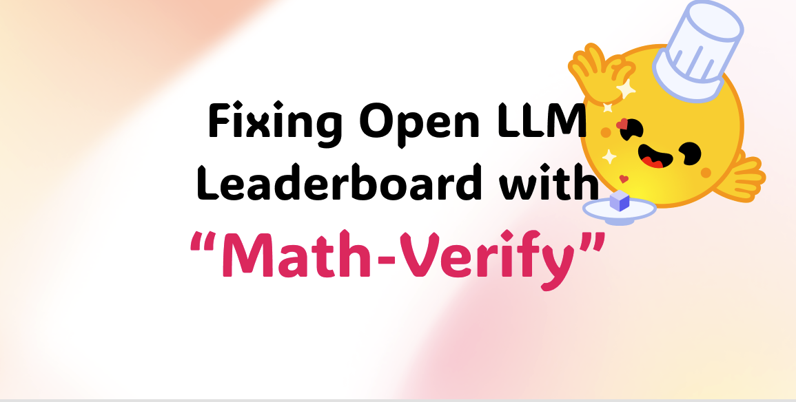 Math-Verify로 Open LLM 리더보드 바로잡기