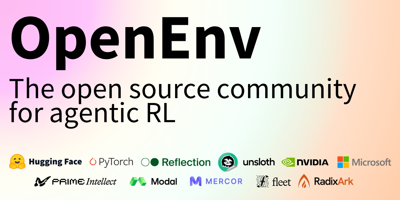 오픈 소스 커뮤니티가 에이전틱 RL을 위한 OpenEnv에 힘을 싣다