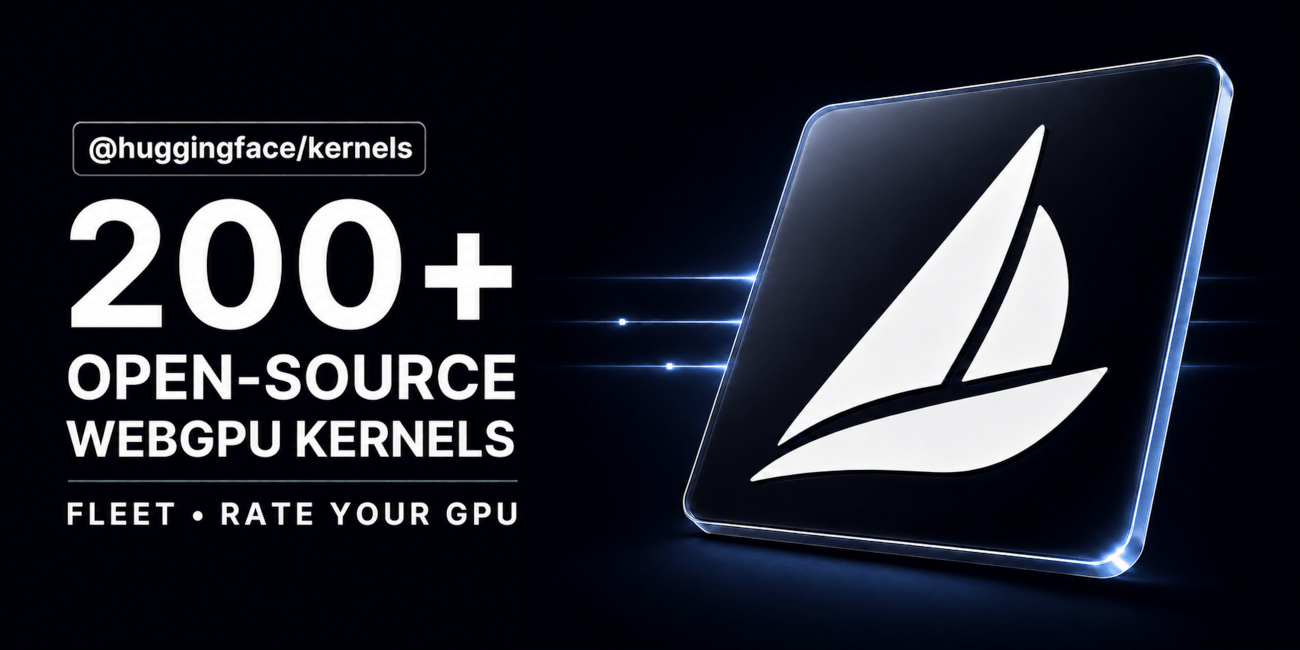 @huggingface/kernels 소개: 로컬 AI를 위한 200개 이상의 WebGPU 커널